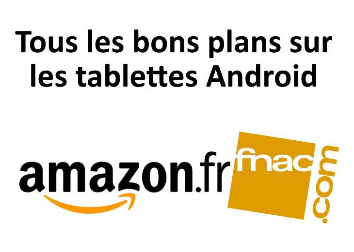 Bons plans tablettes